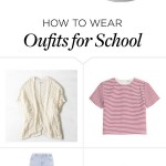 10 Cute & Casual School Outfits – 3